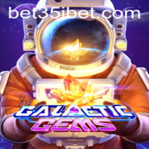 GalacticGems: An Intriguing Journey Through the Cosmos with '35ibet'