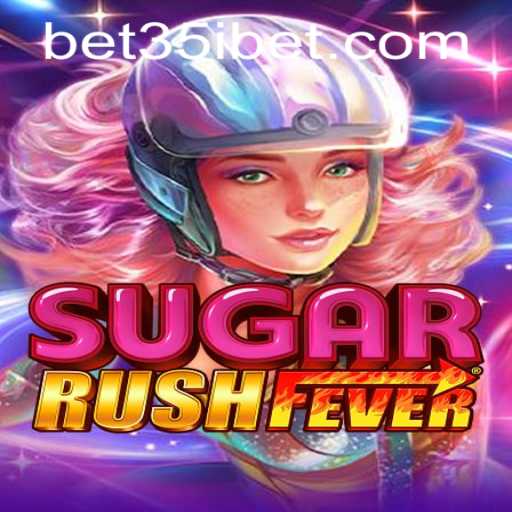 Exploring the Thrills of SugarRushFever: A Comprehensive Guide to This Exciting Game