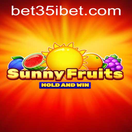 Exploring the Exciting World of SunnyFruits and the Role of 35ibet in the Gaming Scene